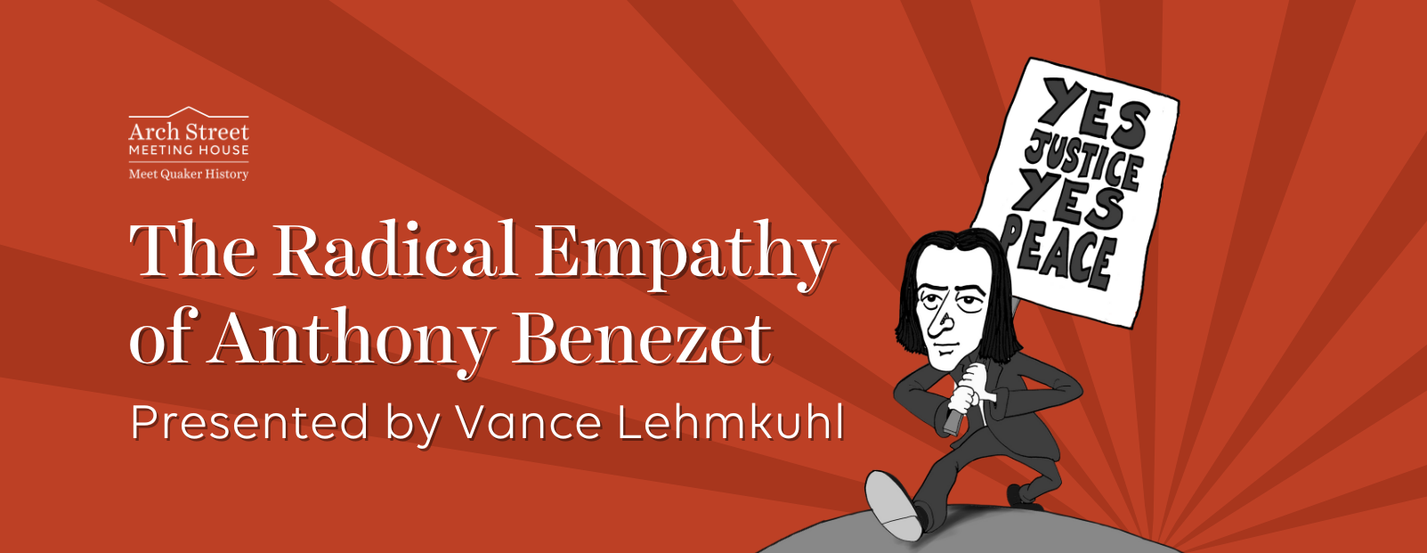 The Radical Empathy of Anthony Benezet